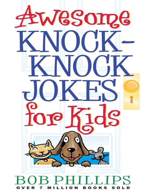 Title details for Awesome Knock-Knock Jokes for Kids by Bob Phillips - Wait list